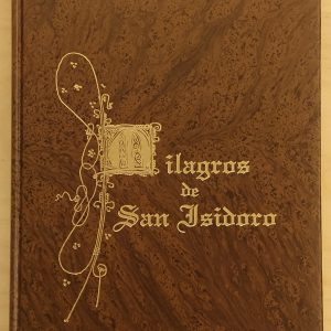 Milagros de San Isidoro. Edición Facsímil