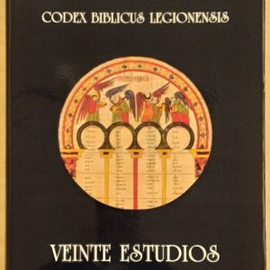 Codex Biblicus Legionensis. Veinte Estudios