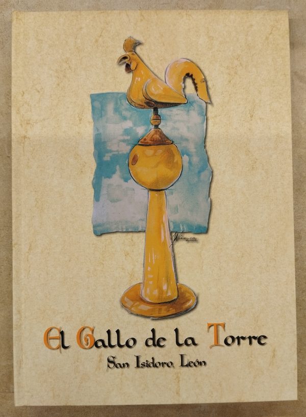 El gallo de la torre. San Isidoro de León